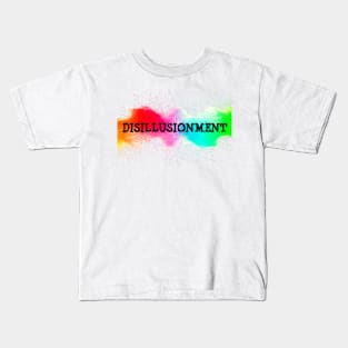 Disillusionment Kids T-Shirt